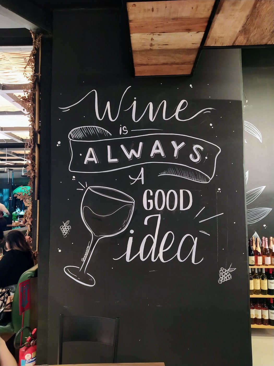 Wine Is Always a Good Idea